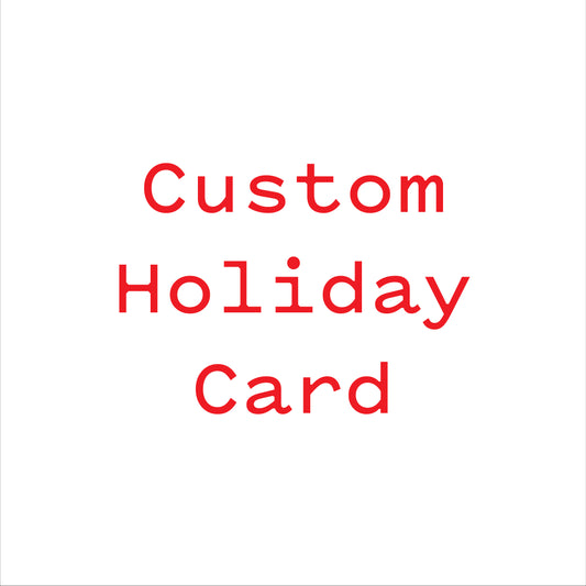 Custom Holiday Card